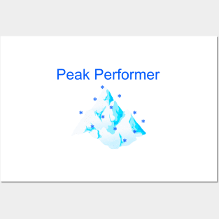 Mountain and snow Peak Performer Posters and Art